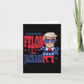 Trump 2024 Ik stem liever op een misdadiger dan op Kaart (Voorkant)