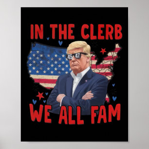 Trump 2024 in de Clerb We All Fam 45 47 Amerikaans Poster