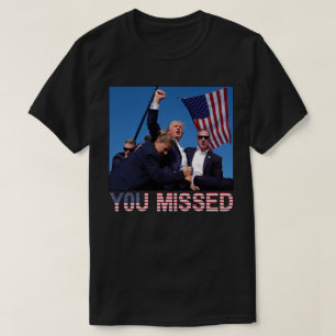 Trump 2024 Je hebt het gemist T-shirt