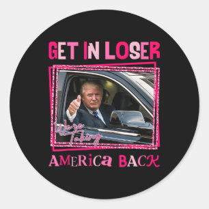 Trump 2024 krijgt verliezer We nemen America Byck Ronde Sticker