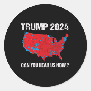 Trump 2024 Kun Je Ons Nu Horen Grappige Electorale Ronde Sticker
