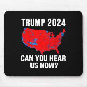 Trump 2024 Kun je ons nu horen kaart van 2024 verk Muismat