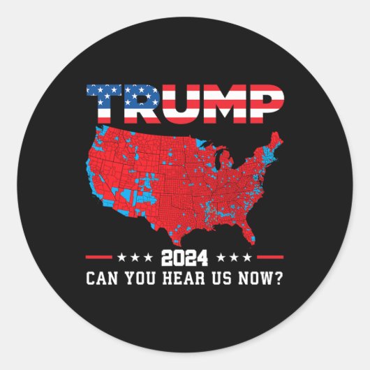 Trump 2024 Kun je ons nu horen kaart van 2024 verk Ronde Sticker (Voorkant)