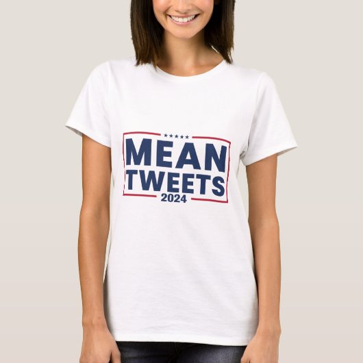Trump 2024 Mean Tweets T-shirt (Voorkant)