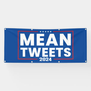 Trump 2024 Mean Tweets Verkiezing Spandoek