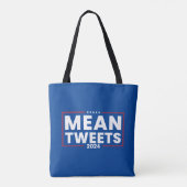 Trump 2024 Mean Tweets Verkiezing Tote Bag (Achterkant)