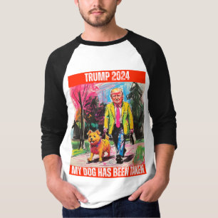 TRUMP 2024 MIJN HOND IS GEVANGEN GENOMEN T-SHIRT