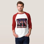 Trump 2024 Miss Me T-shirt (Voorkant volledig)