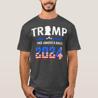 Trump 2024 Neem Amerika terug (12) T-shirt