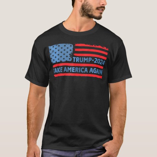 Trump 2024 Neem Amerika terug Amerikaanse vlag Tru T-shirt (Voorkant)