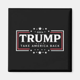 Trump 2024 Neem Amerika Terug  Magneet
