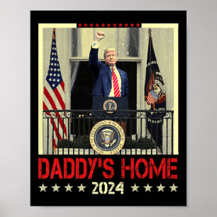 Trump 2024: Neem Amerika terug, papa's huis Trump Poster