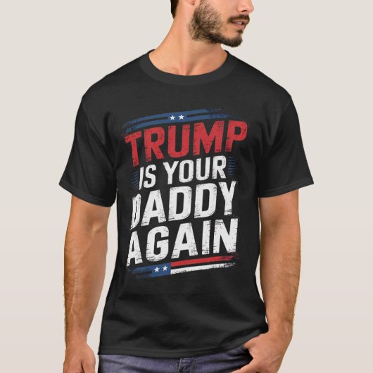 Trump 2024: Neem Amerika terug Trump is je vader T-shirt (Voorkant)