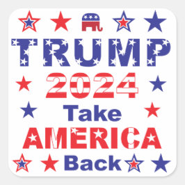 TRUMP 2024 Neem AMERIKA terug Vierkante Sticker
