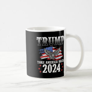 Trump 2024 neemt America Byck Amerikaanse vlag Tru Koffiemok