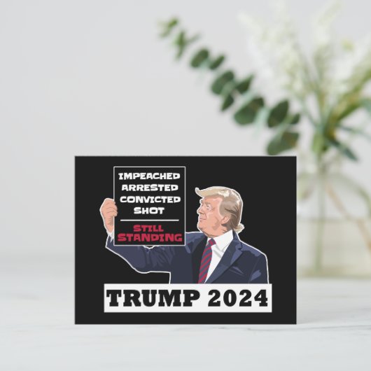 Trump 2024 Nog steeds Staande President Verkiezing Briefkaart (Staand voorkant)