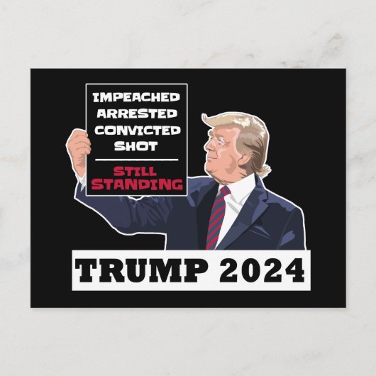 Trump 2024 Nog steeds Staande President Verkiezing Briefkaart (Voorkant)