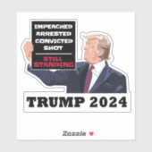 Trump 2024 Nog steeds Staande President Verkiezing Sticker (Vel)