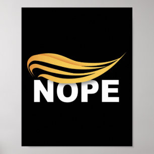 Trump 2024 Nope Niet opnieuw Grappig Trump 1 Poster