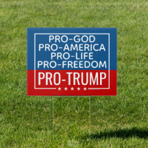 Trump 2024 Pro-God Pro-Life Pro-Freedom Christelij