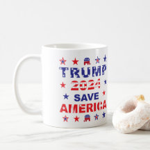 TRUMP 2024 SAVE AMERICA
