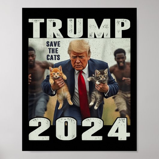 Trump 2024: Save the Cats Gezegde Poster (Voorkant)