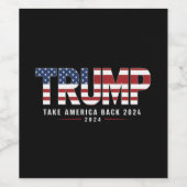 Trump 2024 Take America Back Amerikaanse 2024 Gift Wijn Etiket (Enkel label)