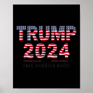 Trump 2024 Take America Back Amerikaanse vlag 4th  Poster