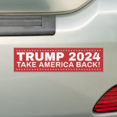 Trump 2024 Take America Back! bumper sticker (Op auto)