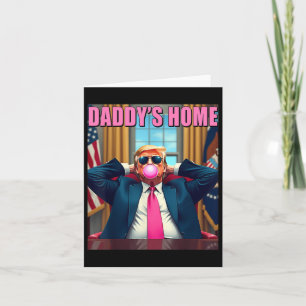 Trump 2024 Take America Back Daddys Home Roze Bubb Kaart