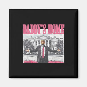Trump 2024 Take America Back Daddy's Home Trump Pi Magneet