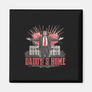 Trump 2024 Take America Back Daddy's Home Trump Pi Magneet