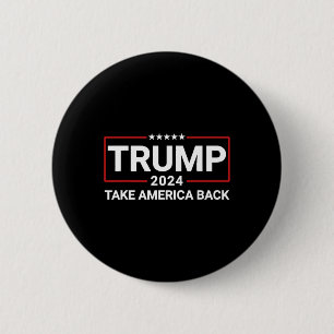 Trump 2024 Take America Back Election - De terugke Ronde Button 5,7 Cm
