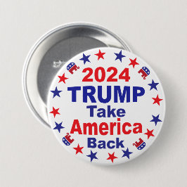 TRUMP 2024 Take America Back Ronde Button 7,6 Cm