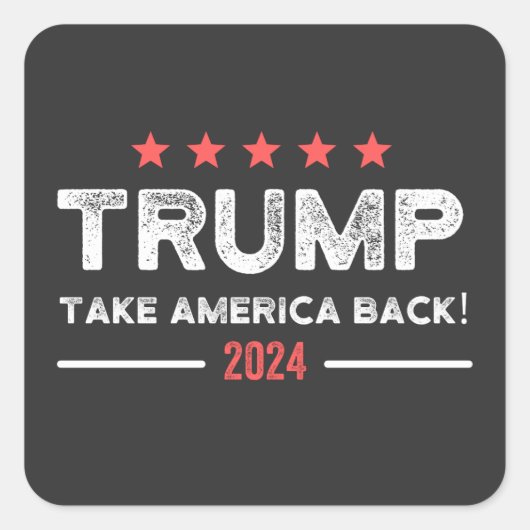 Trump 2024 Take America Back Vierkante Sticker (Voorkant)