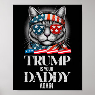 Trump 2024 Take America Byck Trump is je vader A Poster