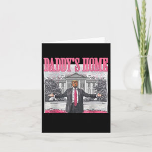 Trump 2024 Take America CK Daddy's Home Trump Pink Kaart