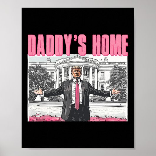 Trump 2024 Take America CK Daddy's Home Trump Pink Poster (Voorkant)
