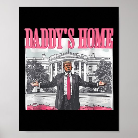 Trump 2024 Take America CK Daddy's Home Trump Pink Poster (Voorkant)