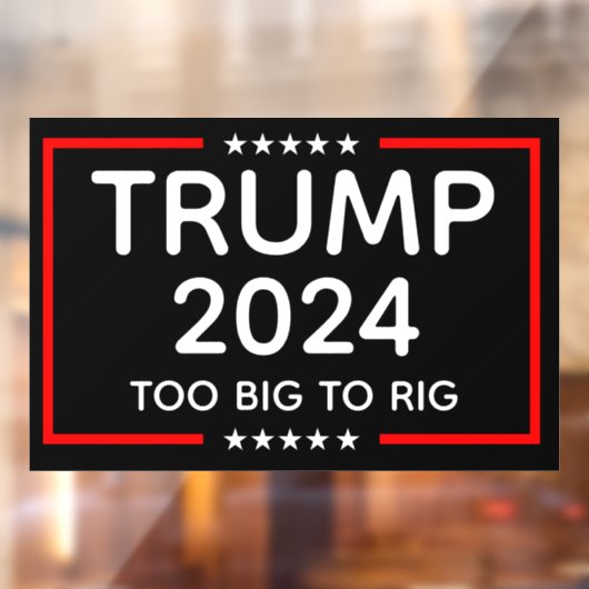 Trump 2024 te groot om te manipuleren raamsticker (Vel 2)