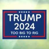 Trump 2024 te groot om te manipuleren raamsticker (Vel 3)