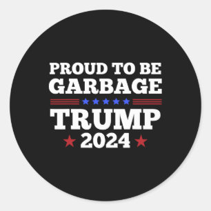 Trump 2024 trots op zijn vuilnisbelt ronde sticker