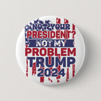 Trump 2024 Trump President Ronde Button 5,7 Cm