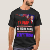 Trump 2024, Trump was juist T-Shirt (Voorkant)