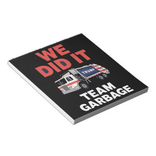 Trump 2024 Vuilniswagen We Hebben Het Gedaan Team  Notitieblok