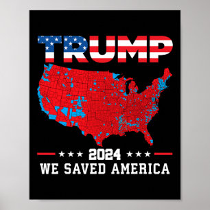 Trump 2024 We hebben de Amerikaanse kaart van de v Poster