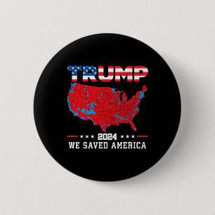 Trump 2024 We hebben de Amerikaanse kaart van de v Ronde Button 5,7 Cm