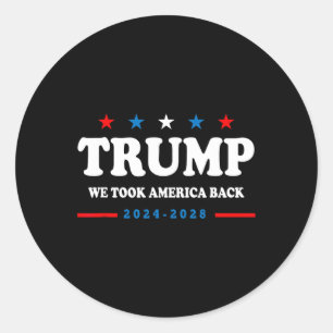 Trump 2024: We hebben de Amerikaanse verkiezingen  Ronde Sticker
