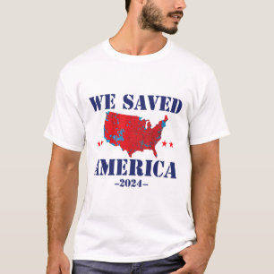 Trump 2024 We hebben de verkiezingsuitslag van Ame T-shirt