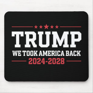 Trump 2024 We Took America Back 47 VS Muismat